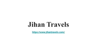 Jihan Travels