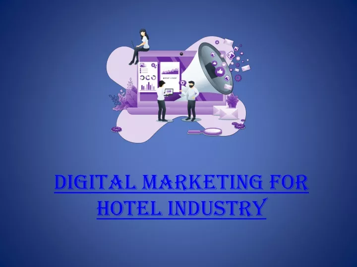 digital marketing for hotel industry