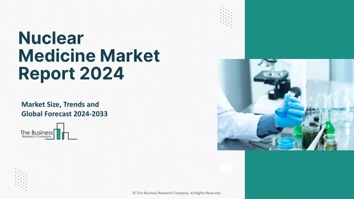 nuclear medicine market report 2024