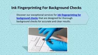 Ink Fingerprinting For Background Checks