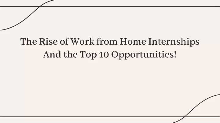 the rise of work from home internships