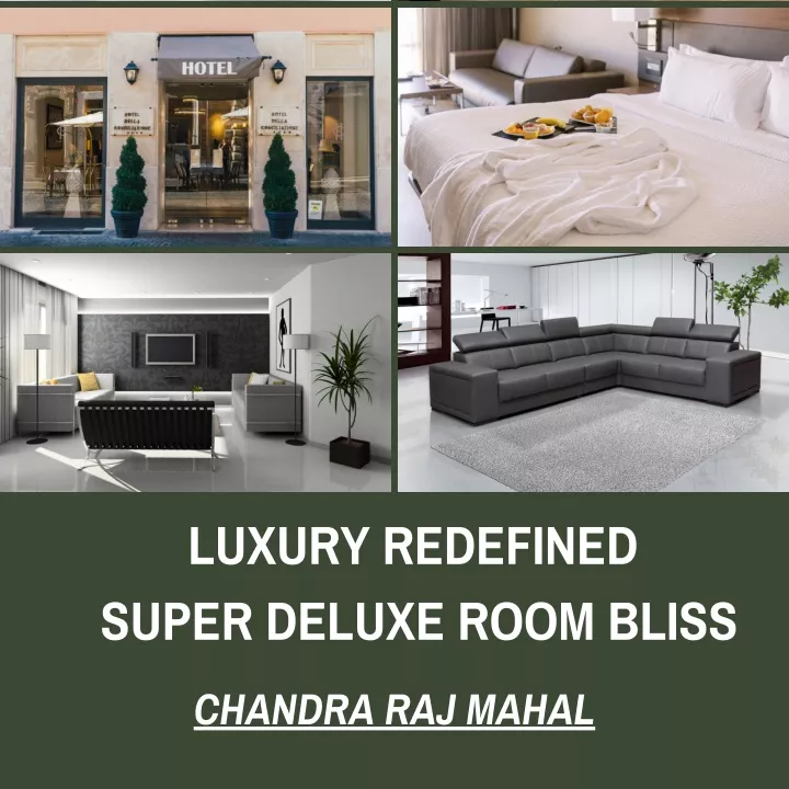luxury redefined super deluxe room bliss