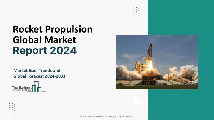 rocket propulsion global market report 2024