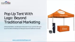 Expand Your Brand Reach With Pop Up Tent With Logo