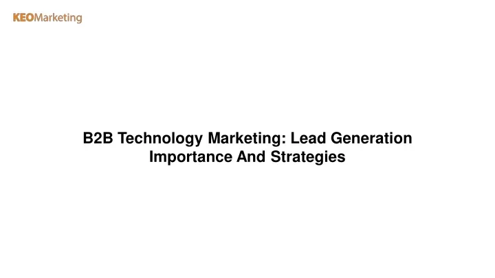 b2b technology marketing lead generation