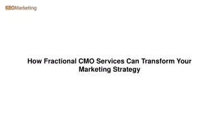 How Fractional CMO Services Can Transform Your Marketing Strategy