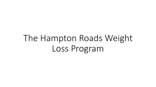 The Hampton Roads Weight Loss Program