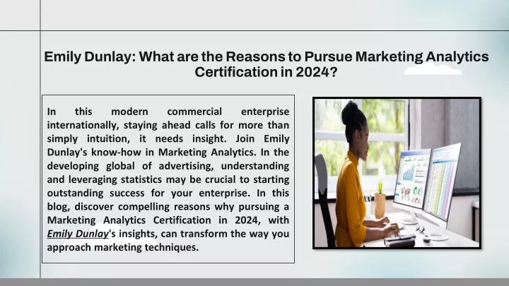 emily dunlay what are the reasons to pursue marketing analytics certification in 2024