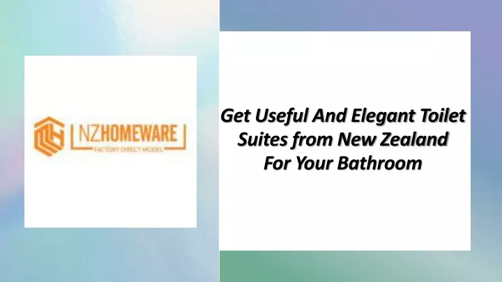 get useful and elegant toilet suites from new zealand for your bathroom