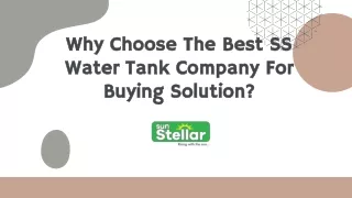 Why Choose The Best SS Water Tank Company For Buying Solution?
