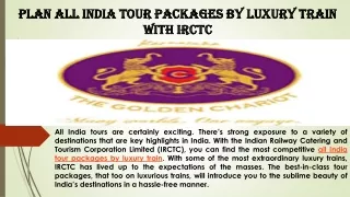 Plan all India tour packages by luxury train with IRCTC