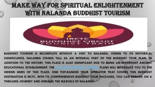 Make way for spiritual enlightenment with Nalanda Buddhist tourism