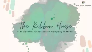 Ribbon House: The Best Residential Construction Company in Mohali | RS Builders