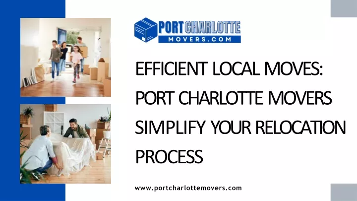 efficient local moves port charlotte movers