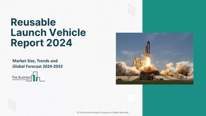 reusable launch vehicle report 2024