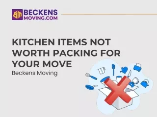 Kitchen Items Not Worth Packing for Your Move - Beckens Moving