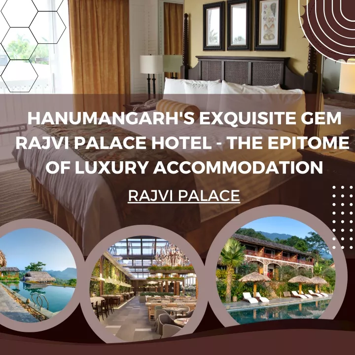 hanumangarh s exquisite gem rajvi palace hotel