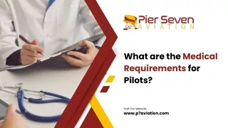 Medical Requirements for Pilots: Pier Seven Aviation