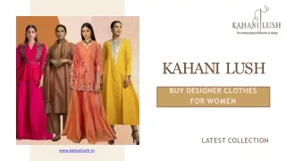 Buy Designer Clothes for Women- Kahani Lush
