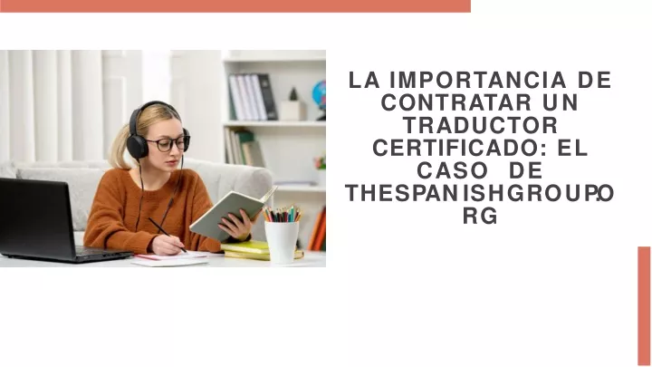 la importancia de contratar un traductor