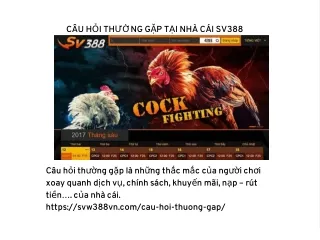 CÂU HỎI THƯỜNG GẶP TẠI NHÀ CÁI SV388