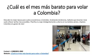 ¿Busca un mes de vuelo barato para volar a Colombia?
