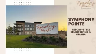 Luxurious Independent Senior Living Community  in Elkhorn - Symphony Pointe