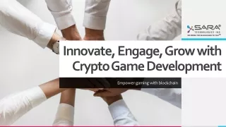 Innovate, Engage, Grow with Crypto Game development