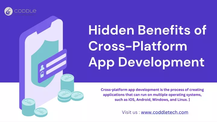 hidden benefits of cross platform app development