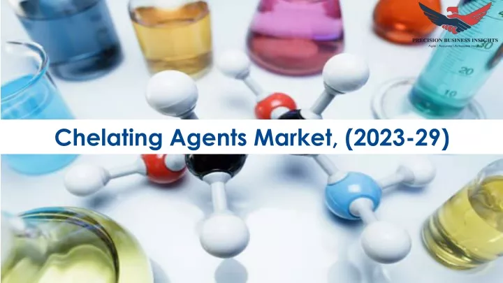 chelating agents market 2023 29