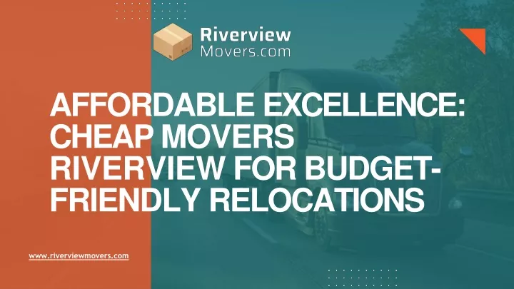 affordable excellence cheap movers riverview