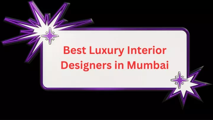 best luxury interior designers in mumbai