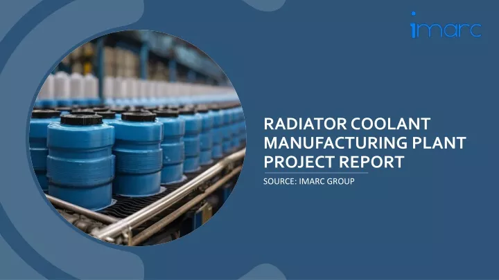 radiator coolant manufacturing plant project