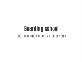 Boarding school in Greater Noida