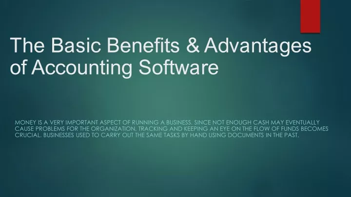 the basic benefits advantages of accounting software