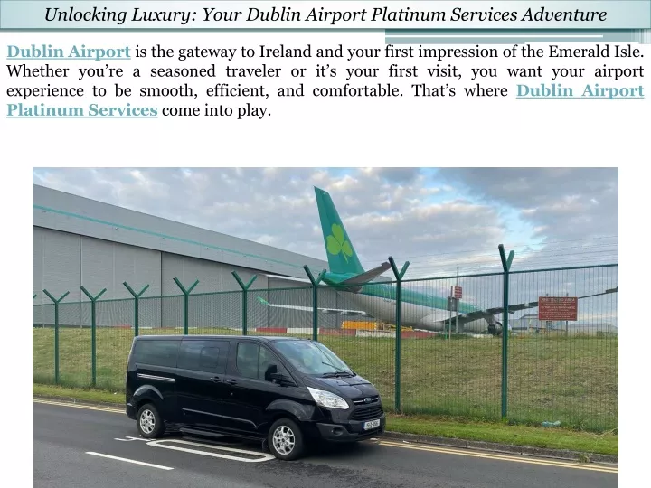 unlocking luxury your dublin airport platinum
