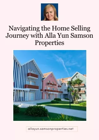 Navigating the Home Selling Journey with Alla Yun Samson Properties