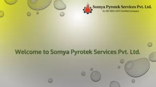 welcome to somya pyrotek services pvt ltd