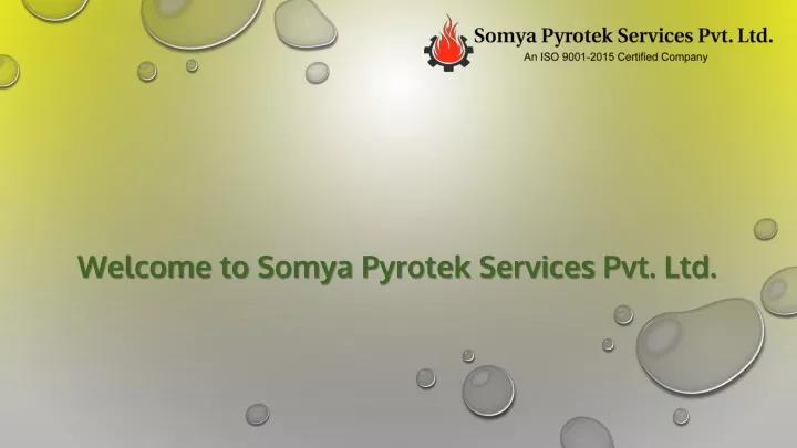 welcome to somya pyrotek services pvt ltd