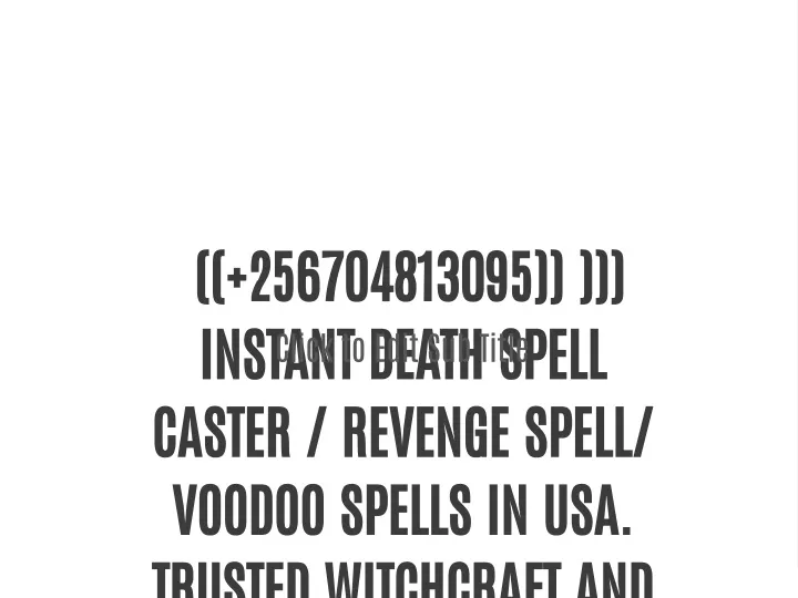 256704813095 instant death spell caster revenge