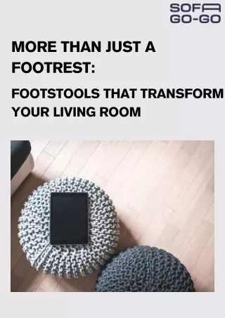More Than Just a Footrest: Footstools that Transform Your Living Room