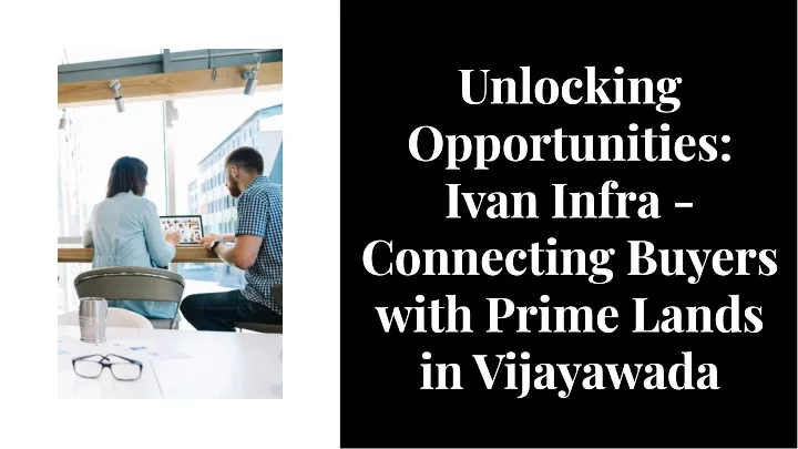 unlocklng opportunltles ivan infra connectlng