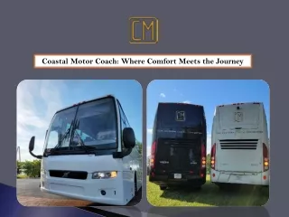 Coastal Motor Coach Where Comfort Meets the Journey