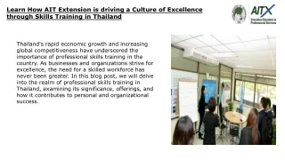 Learn How AIT Extension is driving a Culture of Excellence through Skills Training in Thailand