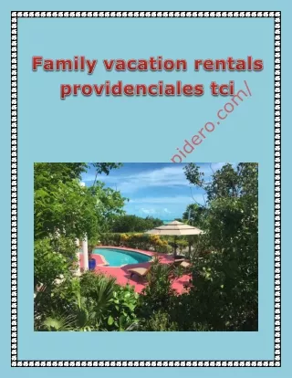 Family vacation rentals providenciales tci