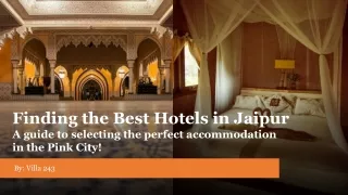 Finding the Best Hotels in Jaipur_ A guide to selecting the perfect accommodation in the Pink City
