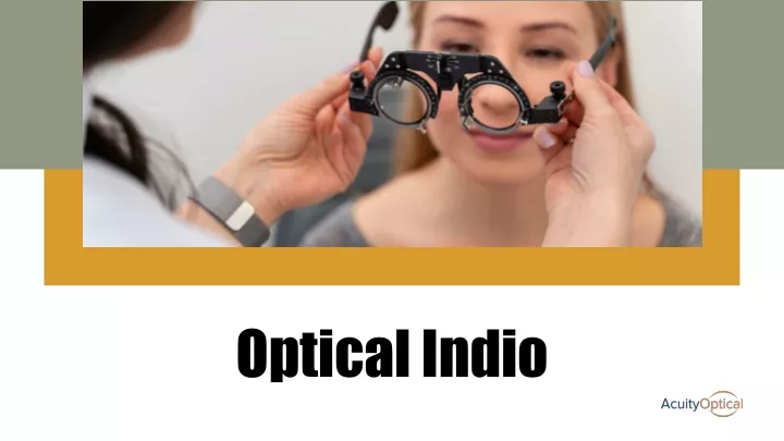 optical indio