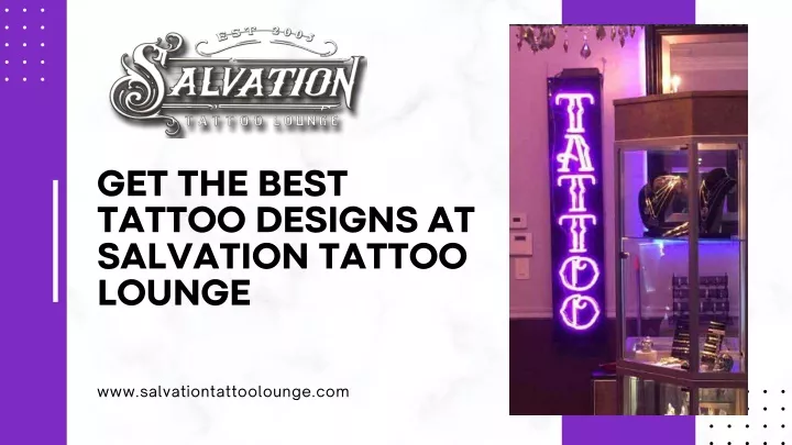 get the best tattoo designs at salvation tattoo