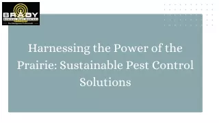 Prairie Guard: Your Trusted Partner in Eco-Friendly Pest Solutions