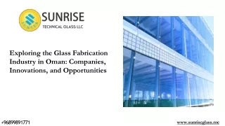 Glass fabrication company in oman - sunrise PDF (1) pptx
